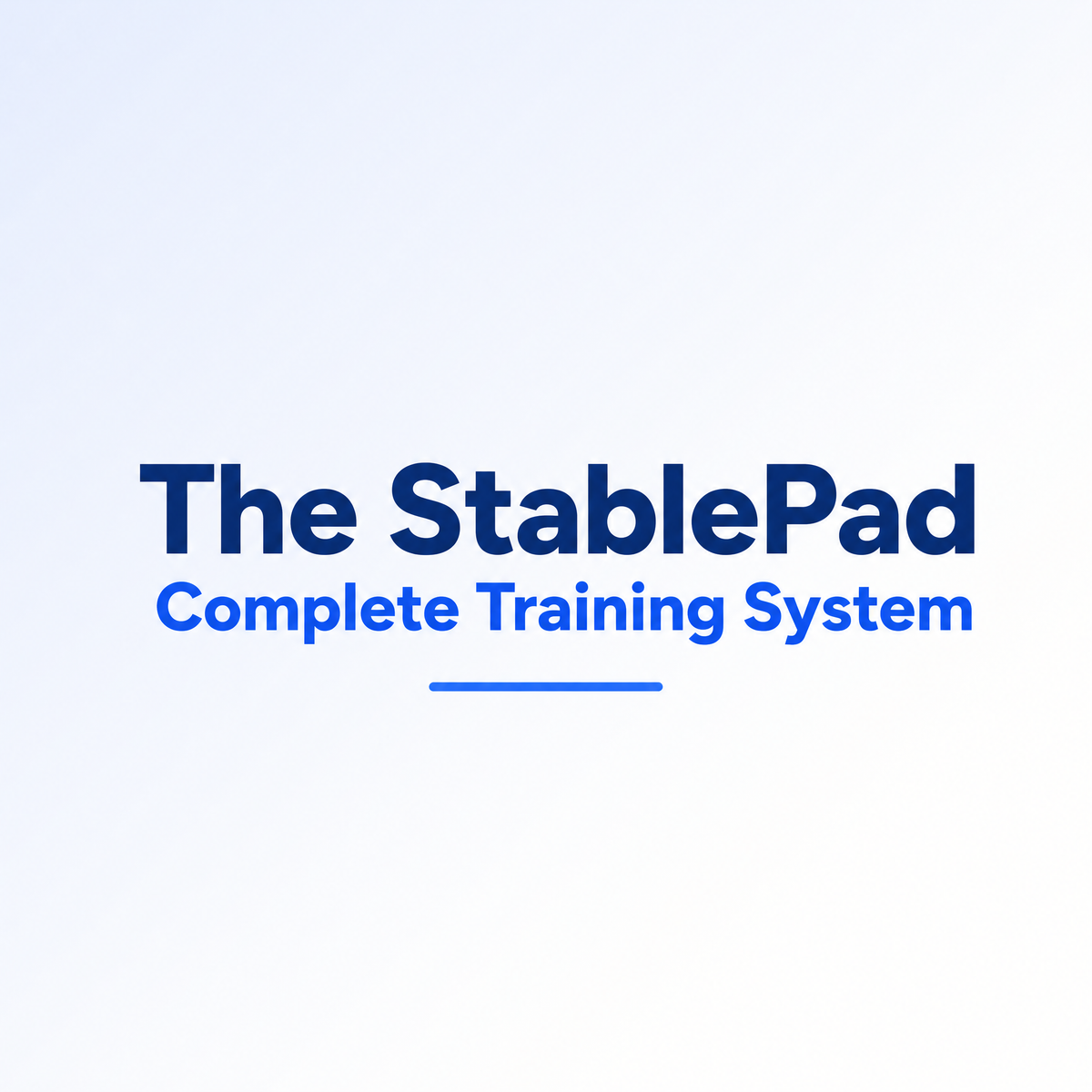 The StablePad™ Complete Training System